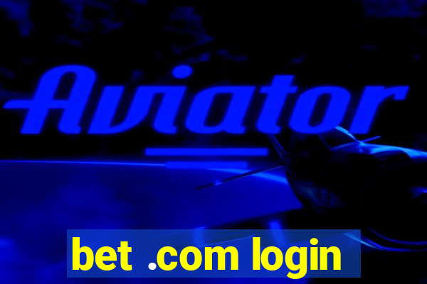 bet .com login